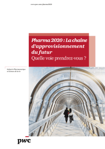Pharma 2020 : La chaîne d`approvisionnement du futur