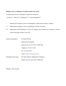 Dialogue entre le radiologue et le patient atteint d`un cancer