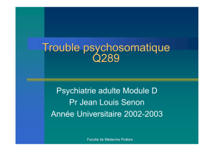 Trouble psychosomatique - Psychiatrie Adulte et Psychologie
