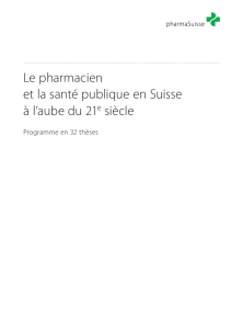 Le pharmacien et la santé publique en Suisse à l