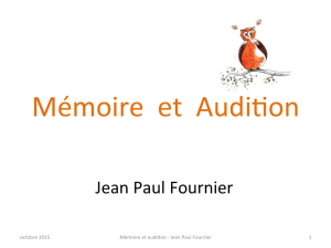 Mémoire et Audition Jean Paul Fournier