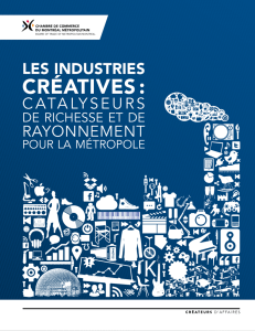 Les industries créatives : catalyseurs de richesse et de rayonnement