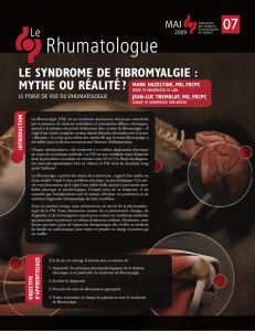 Mai 2009 Le syndrome de fibromyalgie : Mythe ou réalité?