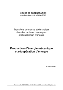 Production d`énergie mécanique et récupération d`énergie
