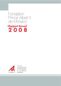 Rapport annuel 2008 - Fondation Prince Albert II de Monaco