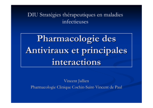 Pharmacologie des Antiviraux et principales interactions