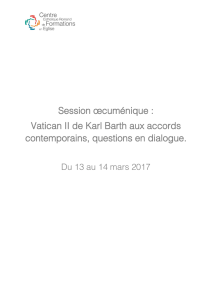Session œcuménique : Vatican II de Karl Barth aux accords