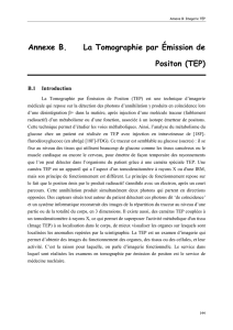 Annexe B. La Tomographie par Émission de Positon (TEP)