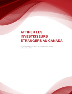 Attirer les investisseurs &eacute;trangers au Canada