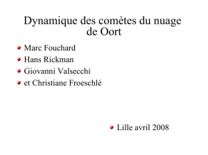 Dynamique des comètes du nuage de Oort