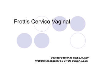 Frotti cervico vaginal