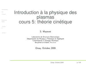 Introduction à la physique des plasmas cours 5: théorie cinétique
