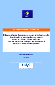 Surdosage en AVK, situations &agrave; risque et accidents