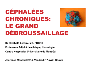 CÉPHALÉES CHRONIQUES: LE GRAND DÉBROUSSAILLAGE