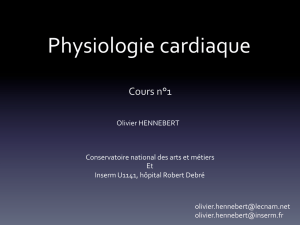 1 - Physiologie cardiaque