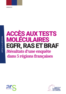 Accès aux tests moléculaires EGFR, RAS et BRAF /Résultats d`une