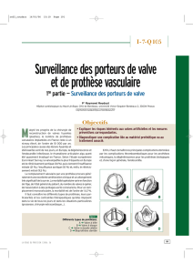 Surveillance des porteurs de valve et de prothèse vasculaire
