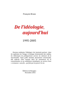 De l`idéologie, aujourd`hui