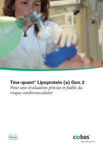Tina-quant® Lipoprotein (a) Gen. 2 Pour une évaluation précise et