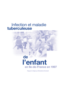 Infection et maladie tuberculeuse de l`enfant en Ile-de