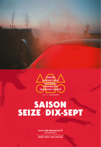 SAISON SEIZE / DIX-SEPT - CDN Besançon Franche