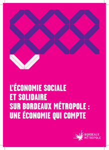 L`économie sociaLe et soLidaire sur bordeaux métropoLe : une