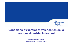 Conditions d`exercice et valorisation de la pratique du médecin traitant