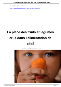 La place des fruits et légumes crus dans l`alimentation de bébé