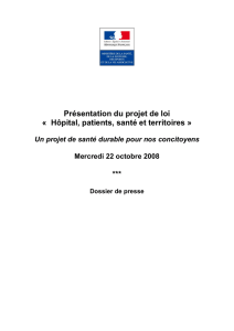 Présentation du projet de loi « Hôpital, patients, santé et