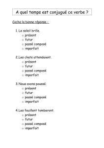 A quel temps est conjugué ce verbe