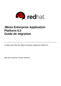 JBoss Enterprise Application Platform 6.3 Guide de migration