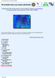 De la lumière laser aux atomes ultrafroids