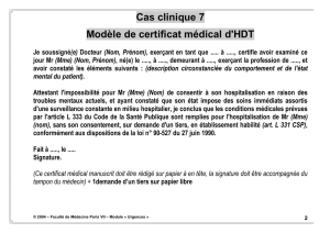 Cas clinique 7 Modèle de certificat médical d`HDT