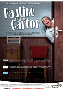 « Pauline Fait un Carton » Tel: 06 23 14 96 10 Cie Attrape Sourire