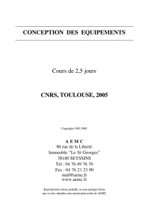 CONCEPTION DES EQUIPEMENTS Cours de 2,5 jours CNRS