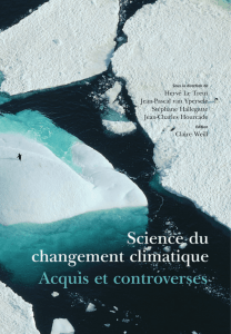 Science du changement climatique. Acquis et controverses