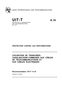 UIT-T Rec. K.19 (11/80) Utilisation de tranchées, canalisations