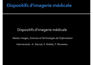 Dispositifs d`imagerie médicale