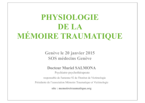 Physiologie de la Mémoire Traumatique Genève SOS médecins 20