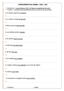 COMPLÉMENTS DU VERBE : COD / COI Prénom : Date : Le facteur