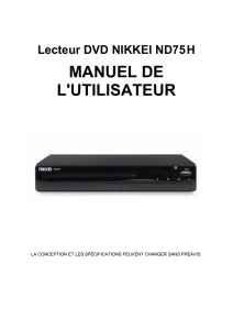 Lecteur DVD NIKKEI ND75H MANUEL DE L`UTILISATEUR