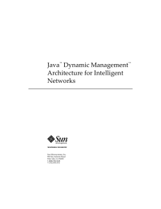 Java™ Dynamic Management™ Architecture for Intelligent