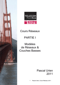 Cours Reseaux, Part I, Couches Physiques, 2011
