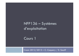 NFP136 – Systèmes d`exploitation Cours 1