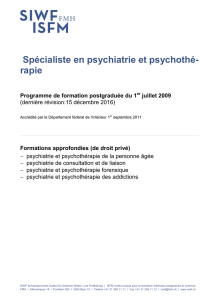 Spécialiste en psychiatrie et psychothé- rapie