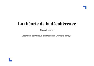 La théorie de la décohérence - Groupe de Physique Statistique