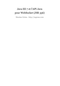Java EE 7 et l`API Java pour WebSocket (JSR 356)