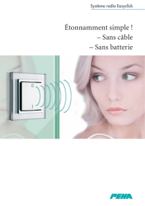 Étonnamment simple ! – Sans câble – Sans batterie