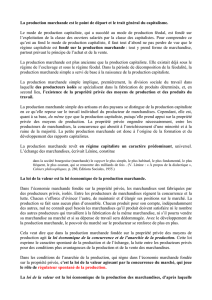 La production marchande est le point de départ et le trait général du