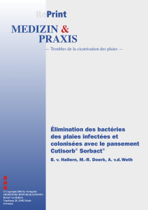 Élimination des bactéries des plaies infectées et colonisées avec le